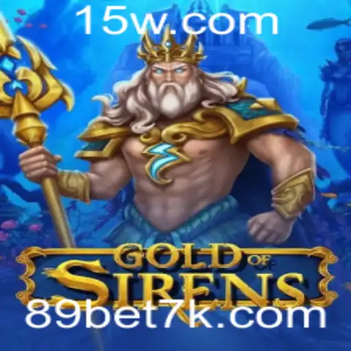 GoldofSirens: Desvendando o Mundo do Jogo e a Emoção de 89 Bet