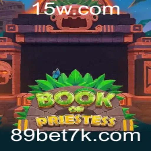 Explorando o Mundo Emocionante de BookOfPriestess e a Estratégia '89 Bet'